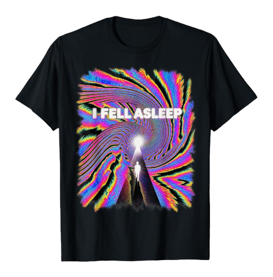 I FELL ASLEEP Shirt With EP Download